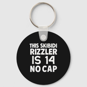 This Skibidi Rizzler Is 14 No Cap 14th Birthday 14 Key Ring