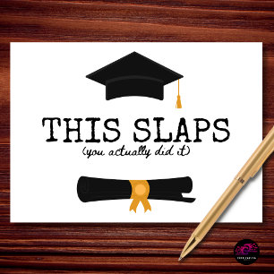 This Slaps Graduation Congrats Humour Card