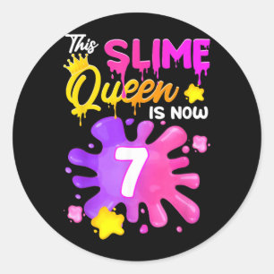 This Slime Queen Is 7 Year Old Girl Birthday Slime Classic Round Sticker
