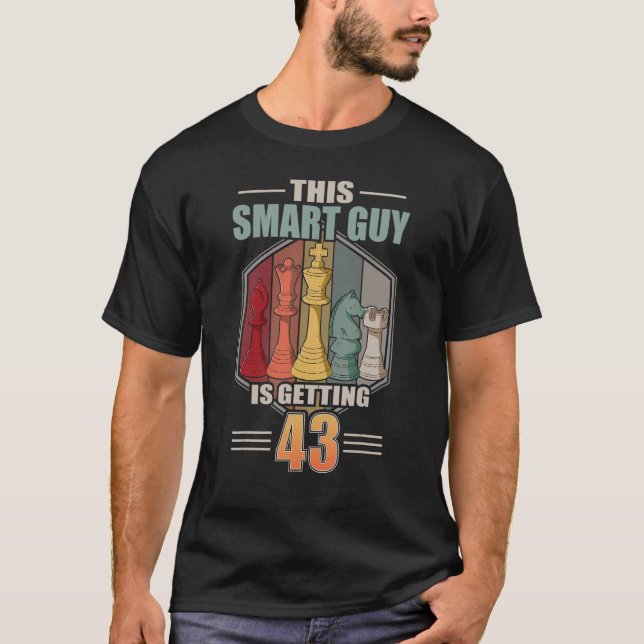 This Smart Guy Is Getting 43 Retro Chess 43th Birt T-Shirt (Front)