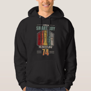 This Smart Guy Is Getting 74 Retro Chess 74th Birt Hoodie