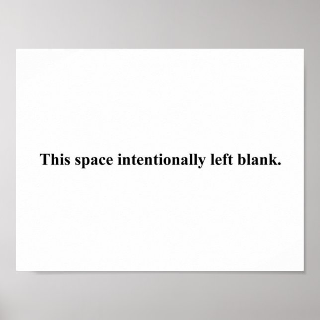"This space intentionally left blank" poster (Front)