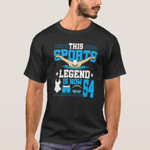 This Sports Legend Is Now 54 Swimming 54th Birthda T-Shirt