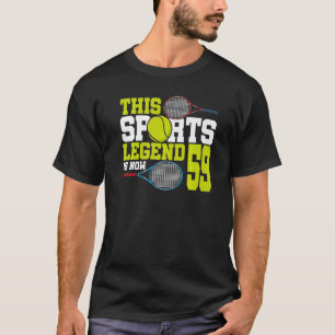 This Sports Legend Is Now 59 Tennis 59th Birthday T-Shirt
