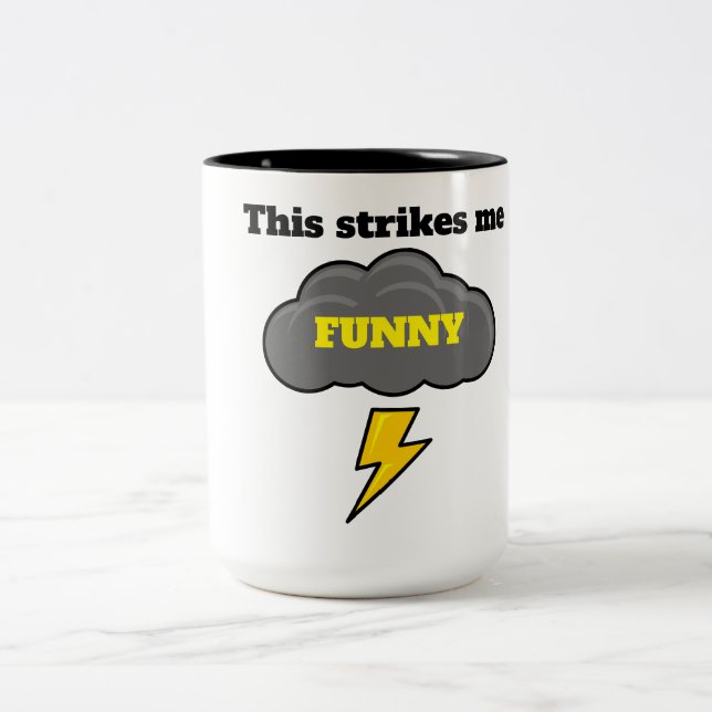 This stikes me funny Two-Tone coffee mug (Center)