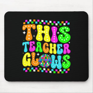This Teacher 80s 90s Teachers's Day Glows Last Day Mouse Pad