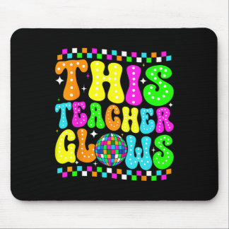 This Teacher 80s 90s Teachers's Day Glows Last Day Mouse Pad