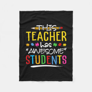 This Teacher Has Awesome Students Fleece Blanket