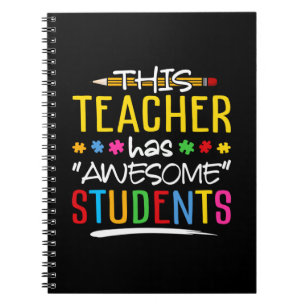 This Teacher Has Awesome Students Notebook