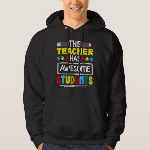 This Teacher Has Awesome Students Pencil Autism Hoodie