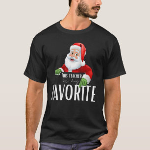 This Teacher Is My Favourite   For Men Women Teach T-Shirt