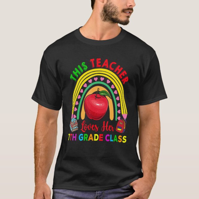 This Teacher Loves 7th Grade Class Pencil Rainbow  T-Shirt (Front)