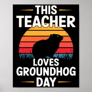 This Teacher Loves Groundhog Day Premium Poster