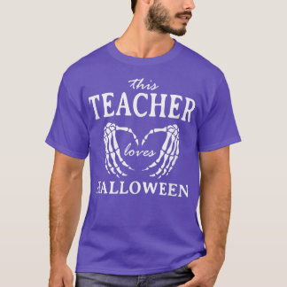 This Teacher Loves Halloween Teaching Scary Teach  T-Shirt