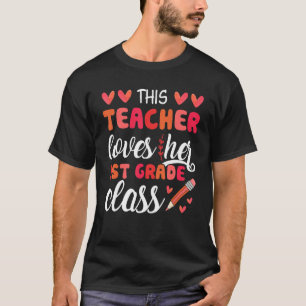 This Teacher Loves Her 1st Grade Class Retro Valen T-Shirt