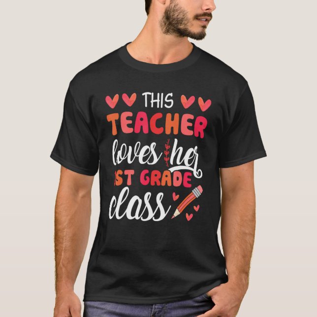 This Teacher Loves Her 1st Grade Class Retro Valen T-Shirt (Front)