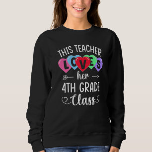 THIS TEACHER LOVES HER 4TH GRADE CLASS Shirts Vale