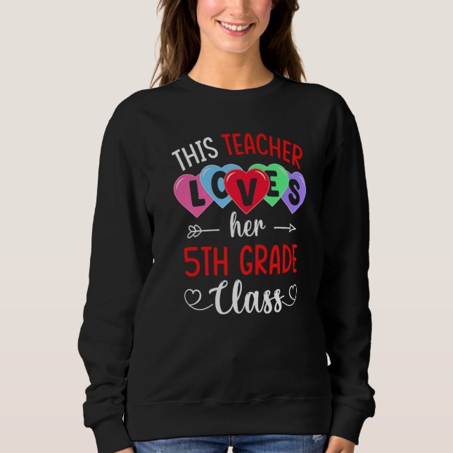 THIS TEACHER LOVES HER 5TH GRADE CLASS Shirts Vale (Front)