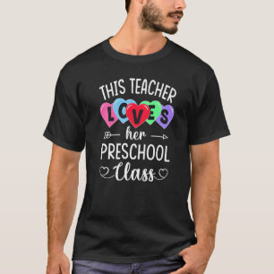THIS TEACHER LOVES HER PRESCHOOL CLASS Shirts Vale