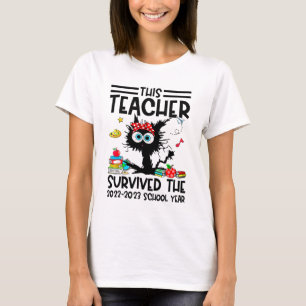 This Teacher Survived The 2022-2023 School Year T-Shirt