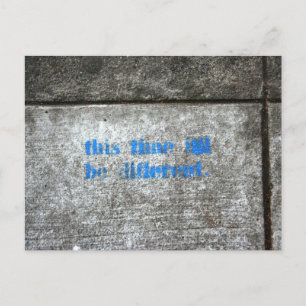 This Time I'll Be Different Postcard
