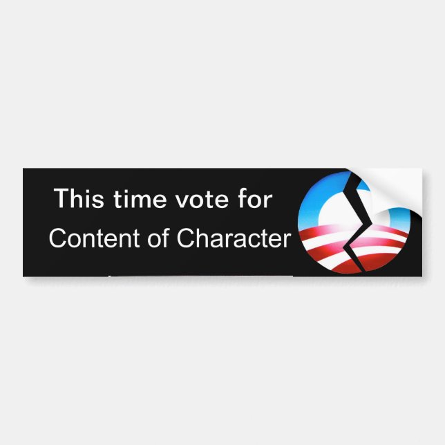 This time vote for Content of Character Bumper Sticker (Front)