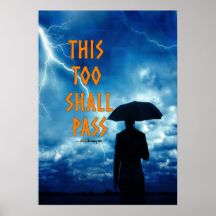 This Too Shall Pass (12 step recovery program) Poster