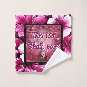 This Too Shall Pass Abstract Tree Pink White Wash Cloth