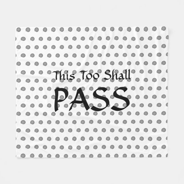 This Too Shall Pass,Black and White Fleece Blanket (Front (Horizontal))