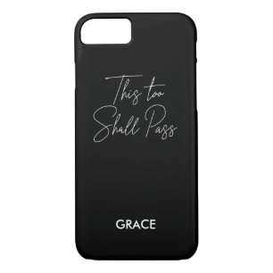 This Too Shall Pass iPhone 8/7 Case