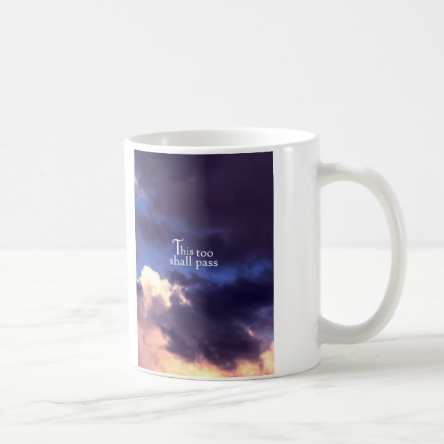 This too shall pass coffee mug (Right)