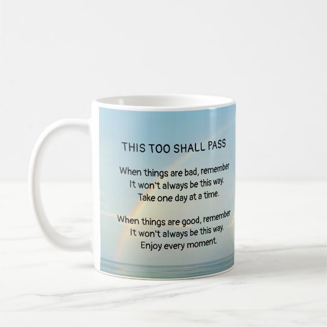 This Too Shall Pass Coffee Mug (Left)