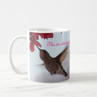 This Too, Shall Pass Coffee Mug