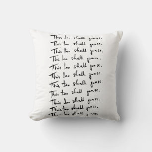 This too shall pass! Inspirational quote Cushion