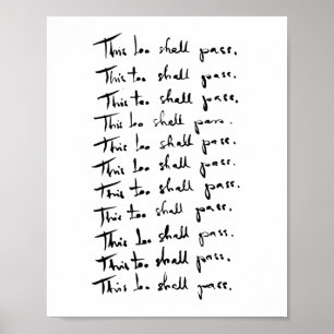 This too shall pass! Inspirational quote Poster