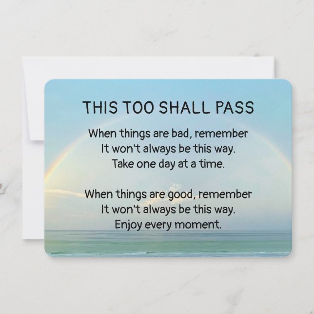 This Too Shall Pass                      Invitation (Front)
