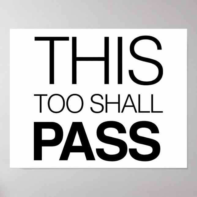 This Too Shall Pass Poster (Front)