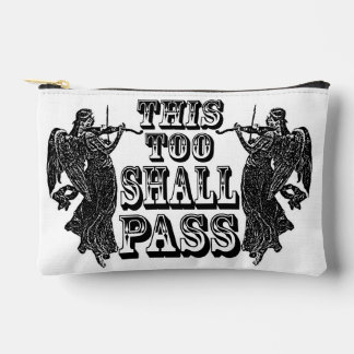 This Too Shall Pass small accessory bag