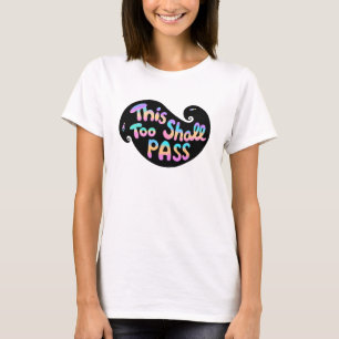 This Too Shall Pass Wave T-Shirt
