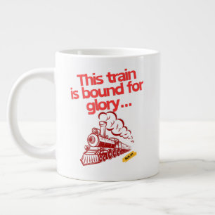 This Train is Bound For Glory... Large Coffee Mug
