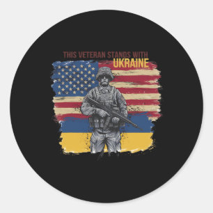 This Veteran Stands With Ukraine 12  Classic Round Sticker