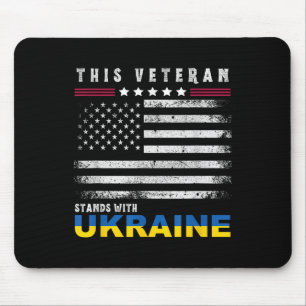 This Veteran Stands With Ukraine Mouse Pad