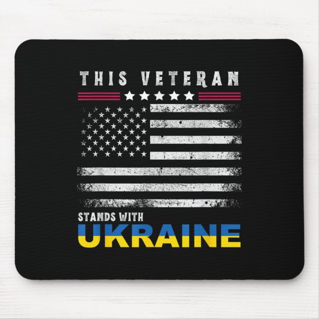 This Veteran Stands With Ukraine  Mouse Pad (Front)