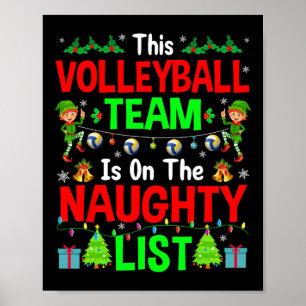 This Volleyball Team On Naughty List Cute Christma Poster