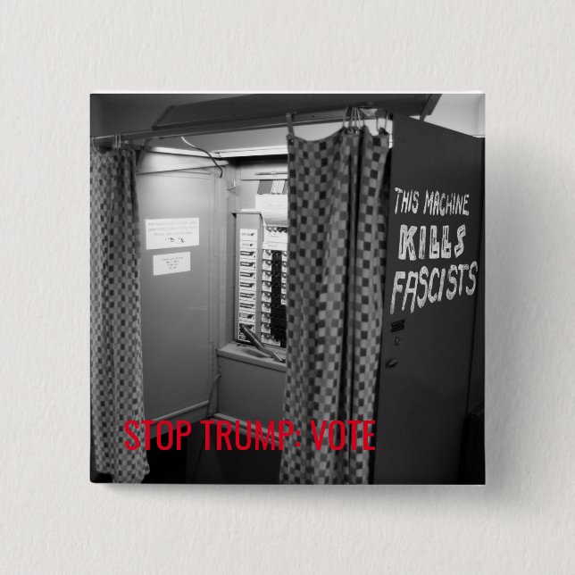 This [Voting] Machine Kills Fascists Pin (Front)