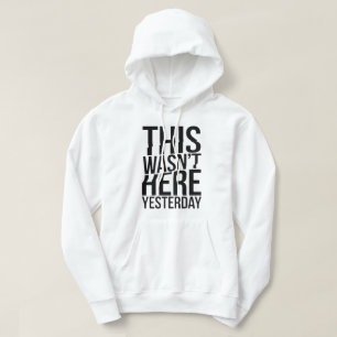 This Wasn’t Here Yesterday - Reality Glitch Hoodie