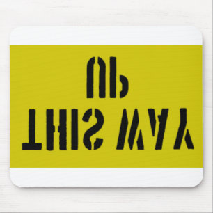 This way Up Mouse Pad