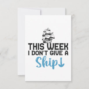 This Week I Don't Give A Ship Funny Cruise  Thank You Card