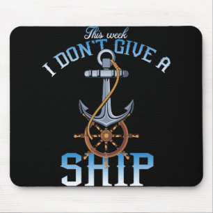 this week i don't give a ship mouse pad