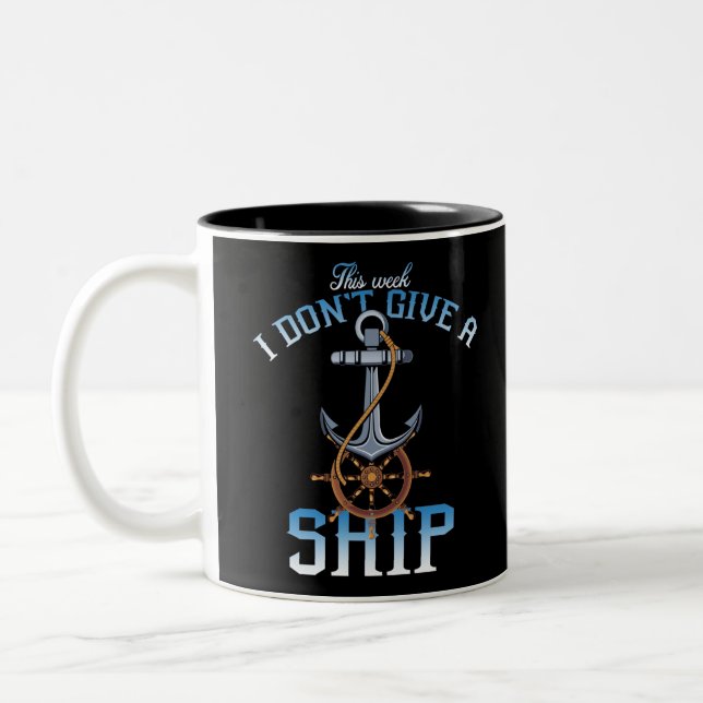 this week i don't give a ship Two-Tone coffee mug (Left)